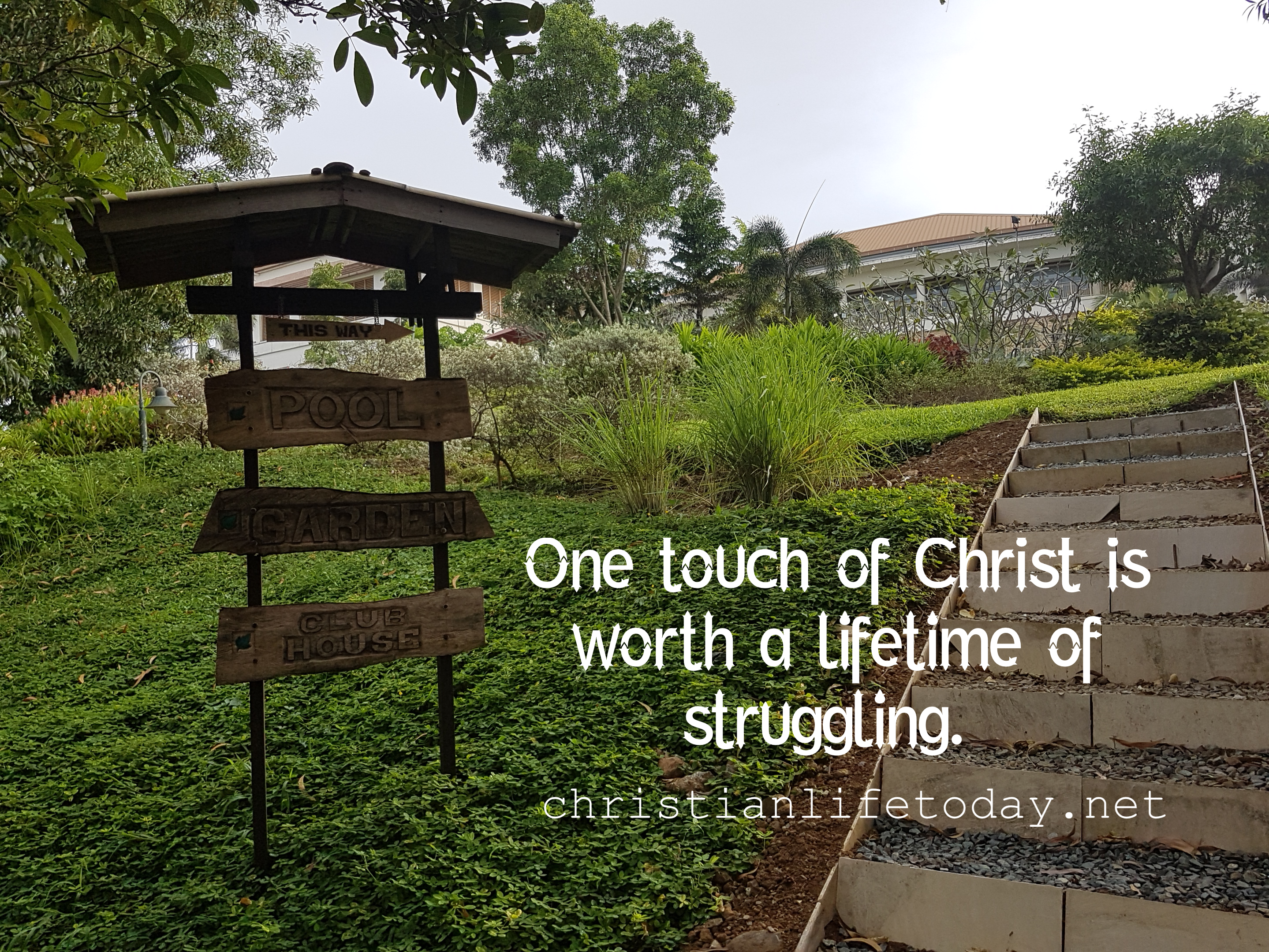 One touch of Christ is worth a lifetime of struggling