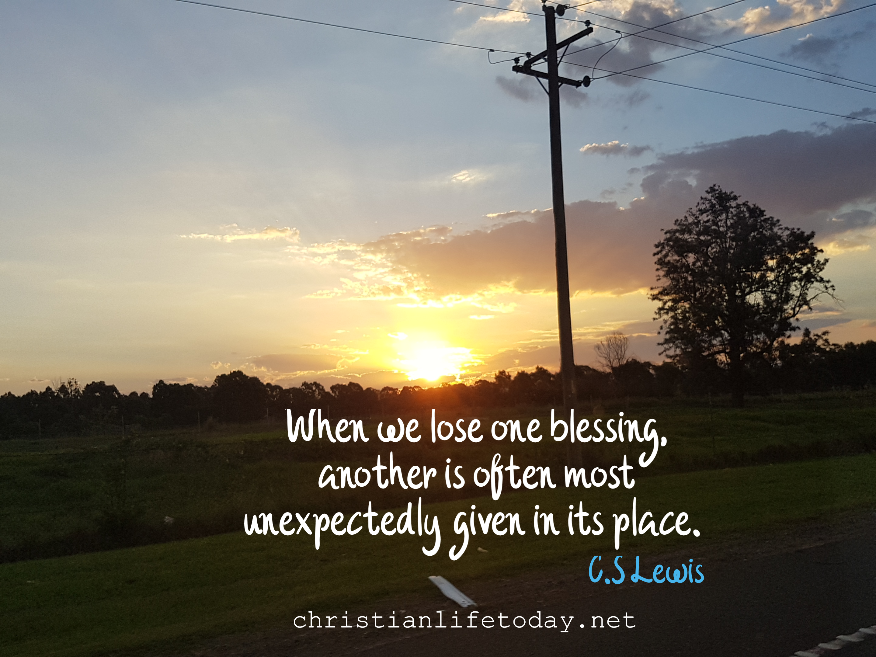 C S Lewis when we lose our blessings another is