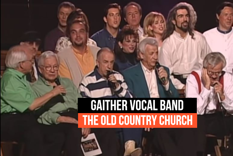 Joyful Gospel Song “The Old Country Church” by Gaither Vocal Group (Live Performance)
