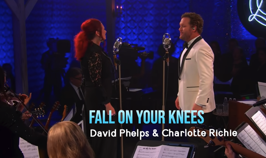 “Fall On Your Knees” – Lovely Christmas Song by David Phelps and Charlotte Ritchie