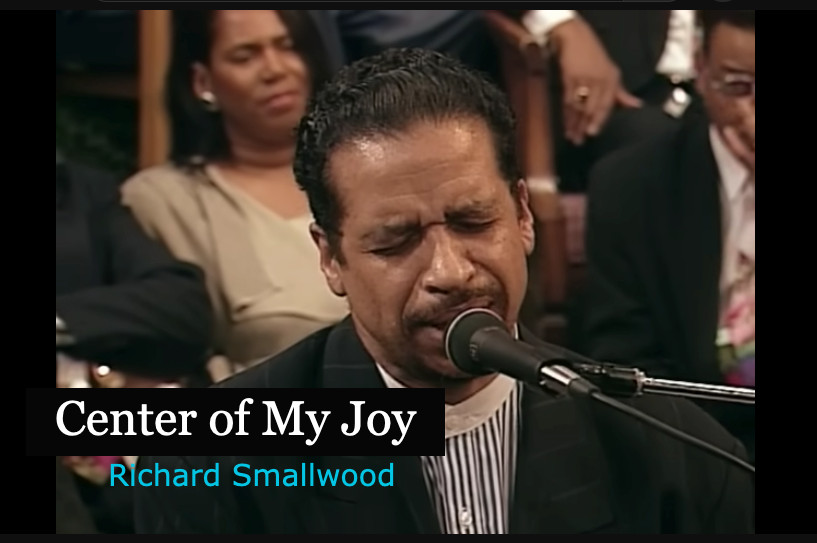 “The Center Of My Joy” – Gaither TV Featuring Richard Smallwood (Live Performance)